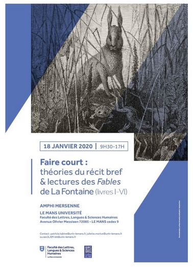 					Afficher 2020: Actes de la Journée d'étude du 18 janvier 2020 sur "Faire court (Fables de la Fontaine I-VI et Théories du récit bref)"
				